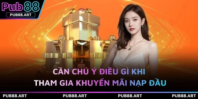 Cần chú ý điều gì khi tham gia khuyến mãi nạp đầu