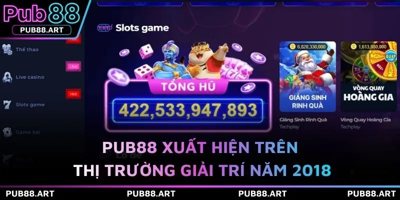 PUB88 xuất hiện trên thị trường giải trí năm 2018