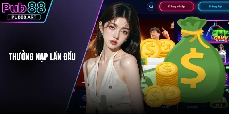 thưởng nạp lần đầu