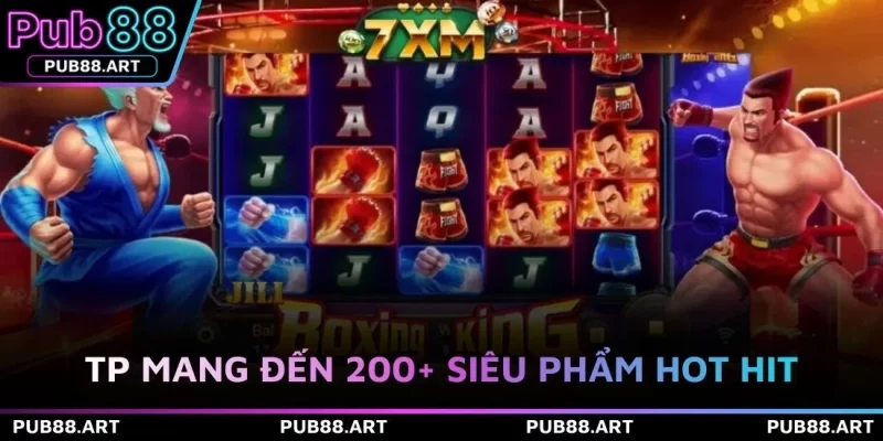 TP mang đến 200+ siêu phẩm hot hit