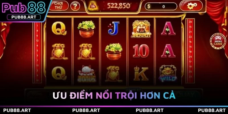 Ưu điểm nổi trội hơn cả