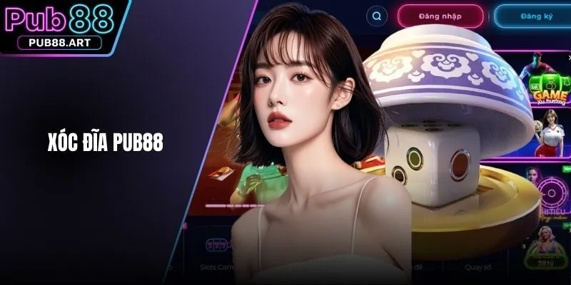 Xóc đĩa PUB88